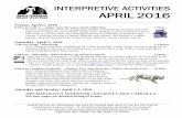 INTERPRETIVE ACTIVITIES APRIL 2016 interpretive... · INTERPRETIVE ACTIVITIES APRIL 2016 _____ UNLESS NOTED, ALL PROGRAMS ARE FREE OF CHARGE AND HELD AT THE VISITOR CENTER ... amazing