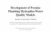 Development of Premise Plumbing Hydraulics-Water Quality ... · Service Line 5.2 3535 0.1 72 Basement-Cold 0.4 60 0.5 72 Basement-Hot 0.04 21 0.7 72 1st Floor-Cold 0.3 619 0.6 72