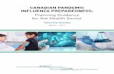 Planning Guidance for the Health Sector...8 CANADIAN PANDEMIC INFLUENZA PREPAREDNESS: Planning Guidance for the Health Sector – Vaccine Annex Vaccine Annex also serves as a reference