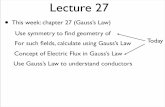 Lecture 27 - UMD Department of Physics - UMD Physics · Calculating Electric Flux III • Closed surface ( points toward outside: ambiguous for single surface): • strategy: divide
