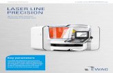 LASER LINE PRECISION - UNITED GRINDING · ented machining technology is marketed under the brand EWAG Laser ... require a precise, effortless and flexible machining solution. The