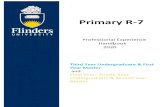Primary (R-7) Schooling - Professional experience handbook ... · Pre-service Teachers are invited to complete this form if they have a medical condition that would impact their safety