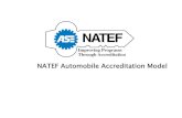 NATEF Automobile Accreditation Model...All instructors must be ASE certified in A4, A5, A6 and A8. Auto Service Technology (AST) (includes MLR) 331 : 840 . All instructors must be