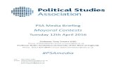 Mayoral Contests - Political Studies Association PSA Media Briefing Mayoral Contests Tuesday 12th April