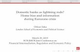 Domestic banks as lightning rods? home bias and ......I De Marco and Macchiavelli (2015) I Becker and Ivashina (2018) I Ongena, Popov and Van Horen (2019) I This paper: information