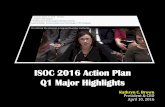 ISOC 2016 Action Plan Q1 Major Highlights - …...Webcasting Multimedia Capture 24! Produced or re-streamed 26 events in Q1 for ISOC Global, several chapters, and events hosted by