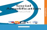 Social Amplification - Amazon S3MH+Q&As/January+11t… · The Social Amplification Engine maximizes what’s already working in your business-- to increase conversion rates on existing