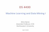 Machine Learning and Data Mining I · Machine Learning and Data Mining I. Logistics •Final exams have been graded! •Final project presentations –Thursday, April 11 –Tuesday,