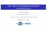 Hive: SQL in the Hadoop Environment Lecture …...Hive: SQL in the Hadoop Environment Lecture BigData Analytics Julian M. Kunkel julian.kunkel@googlemail.com University of Hamburg