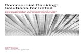 Commercial Banking: Solutions for Retail · Commercial Banking: Solutions for Retail Develop strategies to build deposits, increase loan market share, and expand your margins. Not