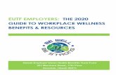 2020 Guide to Workplace Wellness Benefits & Resources...to have all employers provide at least one event per year to engage employees in wellness activities. This guide will give you