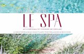 LE SPA · USEFUL INFORMATION" We have four treatment rooms including one couples treatment room." On arrival we provide you with a locker containing a towel, a bathrobe and spa slippers."