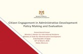 Citizen Engagement in Administrative Development Policy ...Citizen Engagement in Administrative Development Policy Making and Evaluation Amani Kamal Essawi ... this project as an efficient