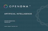 ARTIFICIAL INTELLIGENCE - APP Securities APP... · 2 Disclaimer Nature of this document: The purpose of this presentation is to provide general information about OpenDNA Limited (the
