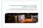 Technical Barriers to Trade (TBT) Strategy · Technical barriers to trade (TBTs) are a subset of NTMs. They are barriers to trade in goods created by technical regulations, standards