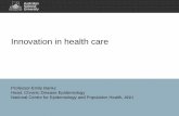 Innovation in health care - Catholic Health Australia Banks.pdf · • Evaluating it DATA . 4 Data for health care innovation • Horses for courses • Large scale data • Linkage