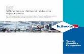 Wireless Silent Alarm Systems - KiwaWireless Silent Alarm Systems K21047/01 20190305 ... Fundamentals of product certification and guidelines for product ... building and/or site in