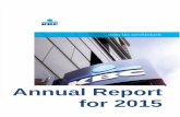 Annual Report for 2015 - KBC.com · Annual Report for 2015 • KBC Bank • 1 To the reader Company name KBC’, ‘the group’, ‘we’ or ‘KBC Bank’ as used in this annual