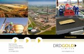 Gold and Precious Metals Day - Home | DRDGOLD...Presentation Niël Pretorius Chief Executive Officer Precious Metals Summit Geneva ... Compelling Central & East Wits competitive advantage