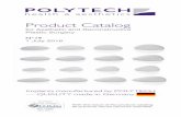Product Catalog - AK International LLC · POLYTECH Health & Aesthetics GmbH is one of the leading soft-tissue implant manufacturers. The company was founded in 1986 and since then,