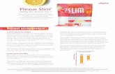 Plexus Slim - d2xz00m0afizja.cloudfront.net · If you want to lose weight, drink Slim 30 minutes before a meal. If you want to support your gut microbiome, enjoy Slim at any time