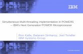 Power5: IBM's Next Generation Power Microprocessor...POWER4 --- Shipped in Systems December 2001 Technology: 180nm lithography, Cu, SOI POWER4+ shipping in 130nm today Dual processor