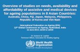 Overview of studies on needs, availability and ... · 19 | IFA, 12th Global Conference on Ageing, Hyderabad, India Discussion (Assistive Devices), 3 Japan and Republic of Korea appear