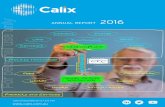 ANNUAL REPORT 2016 For personal use only · 1 Calix Limited ABN 36 117 372 540  ANNUAL REPORT 2016 For personal use only. 1 TABLE OF CONTENTS ...