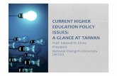 CURRENT HIGHER EDUCATION POLICY ISSUES: A GLANCE AT … · the average of OECD countries and similar to major developing countries in the world. Source: OECD (2016) , Education at
