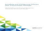 Installing and Configuring VMware User …...Environment Manager in their Terminal Services or Windows desktop environments to provide dynamic management of desktop, user, and application