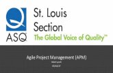 Agile Project Management (APM)My Relevant Background •PMP –Traditional Project Manager for many years •Been Using Agile Methodologies (Scrum) for 6 years •Certified Scrum Master