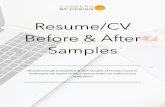 Resume/CV Before & After Samples - Careers by Design€¦ · Resume/CV Before & After Samples Browse through some before & af ter samples of Tammy's wor k to understand the impac