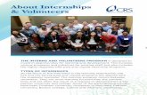 About Internships & Volunteers - CRS University Brochure.pdf · About Internships & Volunteers THE INTERNS AND VOLUNTEERS PROGRAM is designed to invest in opportunities for learning