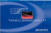 SCHOTT BOROFLOAT 33 - Valley Designvalleydesign.com/Datasheets/Schott Borofloat 33.pdfBorosilicate Float Glass from SCHOTT BOROFLOAT® 33 is a high quality boro-silicate glass with