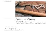 Iron & Rust - Spazio Nobilespazionobile.com/wp-content/uploads/2019/11/SN... · Iron & Rust Artworks by Fabian von Spreckelsen Catalogue. 2 3 BIOGRAPHY Fabian von Spreckelsen Fabian