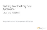 Building Your First Big Data Application - Amazon Web Servicesaws-de-media.s3.amazonaws.com/images/_Munich_Loft... · Building Your First Big Data Application Philipp Behre, Solutions