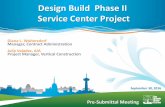 Design Build Phase II Service Center Project … · NESC. ESSC. Phase 1 locations. Phase 2 locations. SAWS Service Center Locations: NWSC. MRSC •Northwest •Eastside NSOC. WSOC.