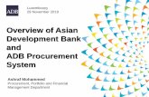 Overview of Asian Development Bank and ADB …...Overview of Asian Development Bank and ADB Procurement System Ashraf Mohammed Procurement, Portfolio and Financial Management Department