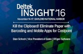 Kill the Clipboard! Eliminate Paper with Barcoding and ...€¦ · Unlocking Hidden Cost in the Distribution Center, a research report by Intermec Technologies Corporation, ... (hybrid