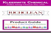Kleerwite Product Guide - Distributor Logo · 3. Either flush with volatile dry spotter or dry clean as soon as possible Lipstick Loads 1. Add 64 ounces per 10 gallons of solvent