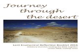 Journey through the desert · Journey through the desert ... so doing, to journey together through Lent and Holy Week to Easter Sunday. I am especially delighted, this year, to welcome