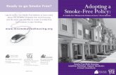 Ready to go Smoke Free? Adopting a Smoke-Free Poli or air purifiers. A smoke-free policy is the only