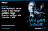 SAAM1150BU Enabling Simple, Secure Access to …...Enabling Simple, Secure Access to Your Horizon and Citrix Virtual Desktops and Apps with Workspace ONE VMworld 2017 Content: Not