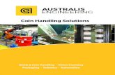 Coin Handling Solutions - Australis Eng · 2019-08-29 · Coin Handling Solutions Blank & Coin Handling - Vision Counting Packaging - Robotics ... This three-axis capability is a