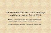 The Southeast Arizona Land Exchange and Conservation Act ... superior town hall power...The Southeast Arizona Land Exchange and Conservation Act of 2013 H.R.687 – Introduced by Reps.