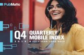 Q4 MOBILE INDEX QUARTERLY - Pubmatic · In-app monetization thrived, while mobile web experienced 04 greatest growth KEY TREND ... 3 “Mobile ad fraud continues to surge as scammers