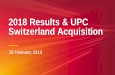 2018 Results & UPC Switzerland Acquisition · customer growth, market share gains, successful B2B transition, and organic adj. EBITDA growth ... Service revenue is total revenue excluding