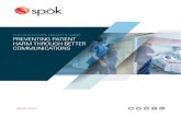 THE HEALTHCARE LEADER’S GUIDE: PREVENTING PATIENT HARM THROUGH BETTER COMMUNICATIONScloud.spok.com/EB-AMER-Preventing-Patient-Harm.pdf · 2018-02-05 · Commission has named communication