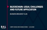 Blockchain: legal challenges and future applicationballawyers.com.au/wp-content/uploads/Blockchain... · 2019-08-13 · DISTRIBUTED LEDGER TECHNOLOGY • A distributed ledger is a