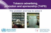 ...Major reviews of evidence conclude a causal relationship between TAPS and increased tobacco use TAPS encourage and influence youth to experiment with tobacco products and initiate